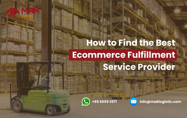 How to Find the Best Ecommerce Fulfillment Service Provider