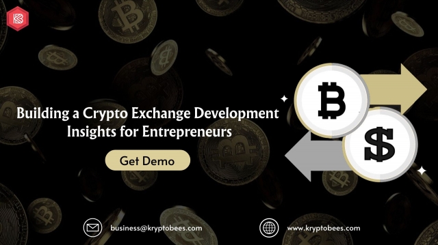 Building a Crypto Exchange Development Insights for Entrepreneurs