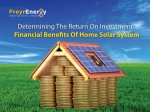 Determining the Return on Investment: Financial Benefits of home solar system - Freyr Energy: