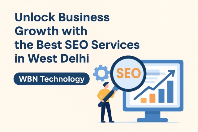 Business Growth with the Best SEO Services in West Delhi
