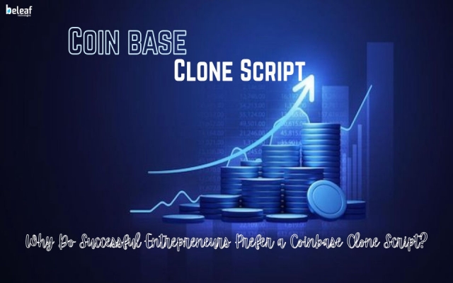 Why Do Successful Entrepreneurs Prefer a Coinbase Clone Script?