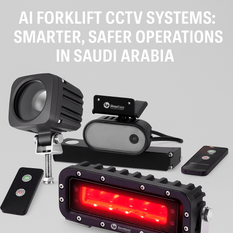 AI Forklift CCTV Systems: Smarter, Safer Operations in Saudi Arabia