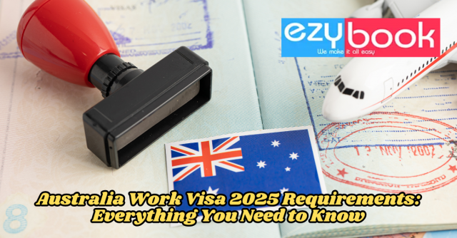 Australia Work Visa 2025 Requirements: Everything You Need to Know
