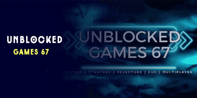 Unleashing the Fun: Exploring Unblocked Games 67