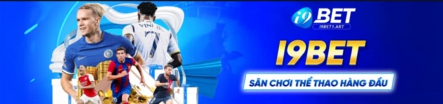 I9BET - Nhà Cái Uy Tín