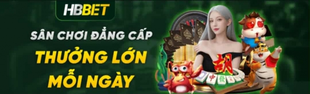 HBBet - Nhà cái cá cược thể thao
