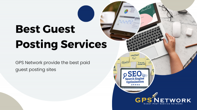 Get More Exposure for Your Brand with the Best Guest Posting Services