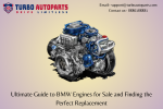 Ultimate Guide to BMW Engines for Sale and Finding the Perfect Replacement