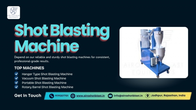 Top Shot Blasting Machine Manufacturers in Gujarat