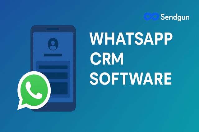 Why WhatsApp CRM Software is Essential for Modern Businesses