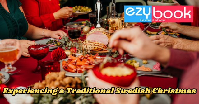 Experiencing a Traditional Swedish Christmas