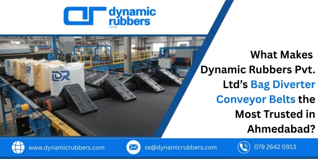 What Makes Dynamic Rubbers Pvt. Ltd’s Bag Diverter Conveyor Belts the Most Trusted in Ahmedabad?