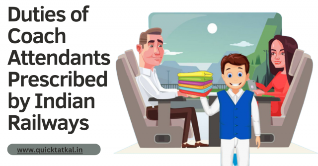 Duties of Coach Attendants Prescribed by Indian Railways: Ensuring Safe and Comfortable Journeys