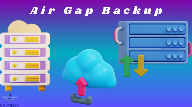 Air Gap Backups: Building an Unbreachable Layer of Data Protection
