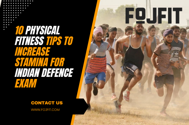 10 Physical Fitness Tips to Increase Stamina for Indian Defence Exam