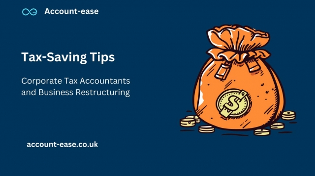 Corporate Tax Accountants and Business Restructuring: Tax-Saving Tips