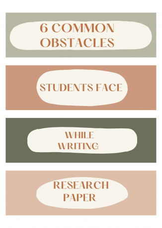 6 Common Obstacles Students Face While Writing a Research Paper