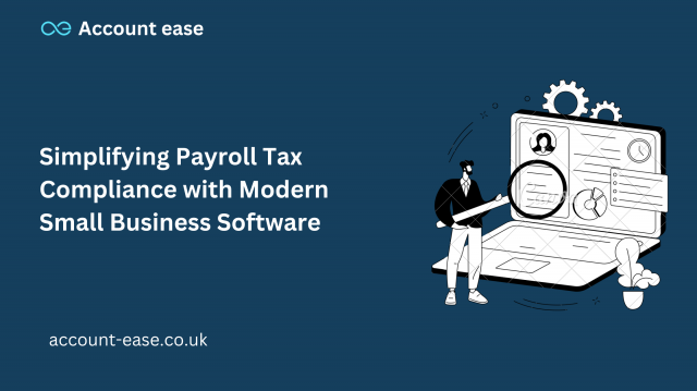 Simplifying Payroll Tax Compliance with Modern Small Business Software