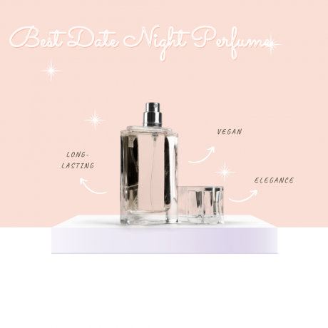 Best Date Night Perfume