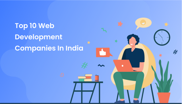 Top 10 Web Development Companies in India