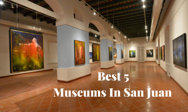 Museums San Juan
