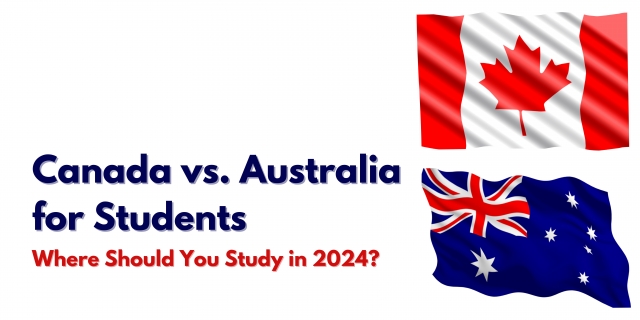Canada vs. Australia for Students: Where Should You Study in 2024?