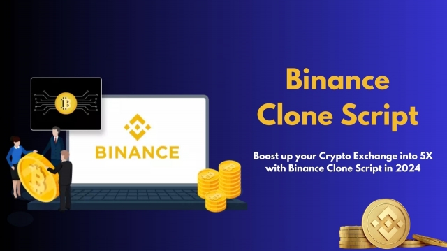 Boost up your Crypto Exchange into 5X with Binance Clone Script in 2024