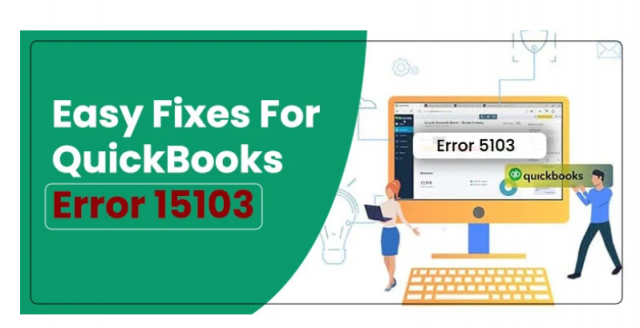 QuickBooks Error 15103: How To Resolve The Update Issue