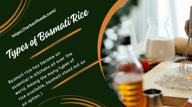 Types of Basmati Rice - Tarbani Foods