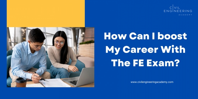 How can I boost my career with the FE exam?