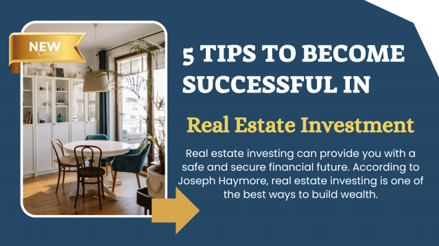 5 Tips to Become Successful in Real Estate Investment