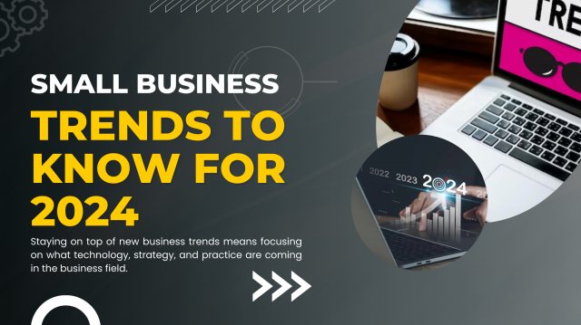 Small Business Trends to Know for 2024