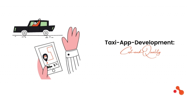 Balancing Cost and Quality in Taxi App Development