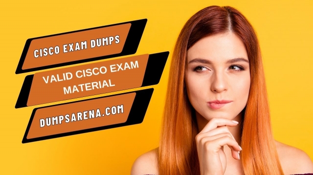 Ace Your Cisco Exam with the Best Dumps Available