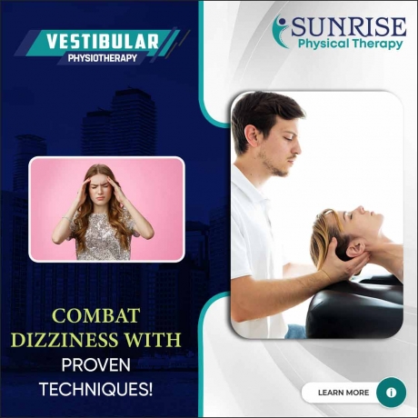 Regaining Balance: When to Consider Vestibular Physiotherapy at Sunrise Physical Therapy