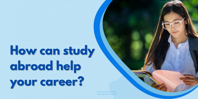 How can study abroad help your career?