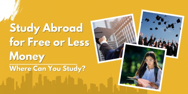Study Abroad for Free or Less Money: Where Can You Study?