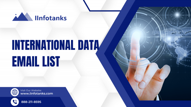The Strategic Advantage of an International Data Email List