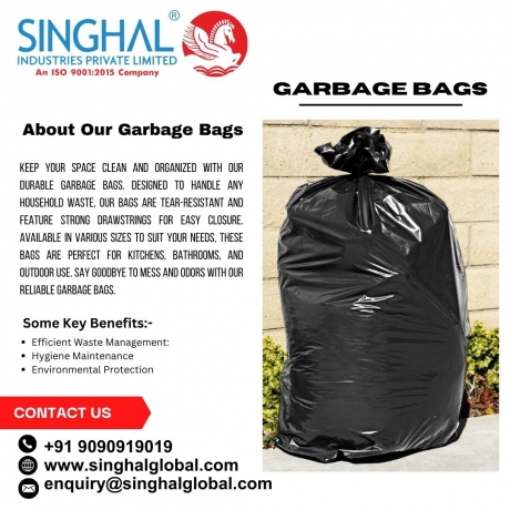 Revolutionizing Waste Management: Singhal Industries Private Limited - Your Trusted Garbage Bag Manufacturer