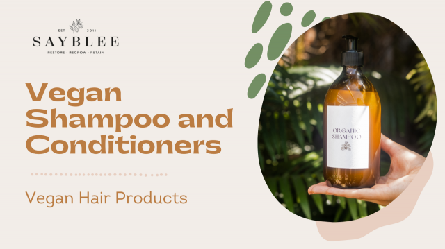 The Best Vegan Shampoos and Conditioner for Every Hair Need | Sayblee Products