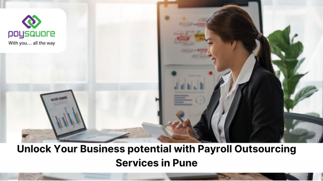 Unlock Your Business potential  with Payroll Outsourcing Services in Pune
