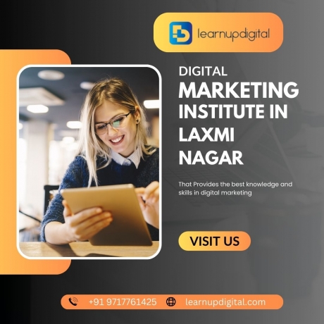 LearnUpDigital: The Best Digital Marketing course In Laxmi Nagar Guide to Online Success