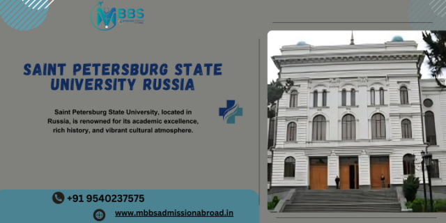 Unlocking the Marvels of Saint Petersburg State University: Your Gateway to Excellence in Education