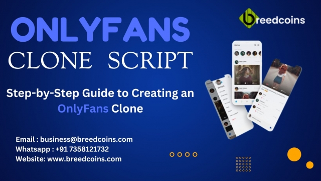 Step-by-Step Guide to Creating an OnlyFans Clone