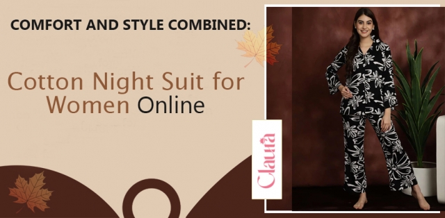 Comfort and Style Combined: Cotton Night Suit for Women Online