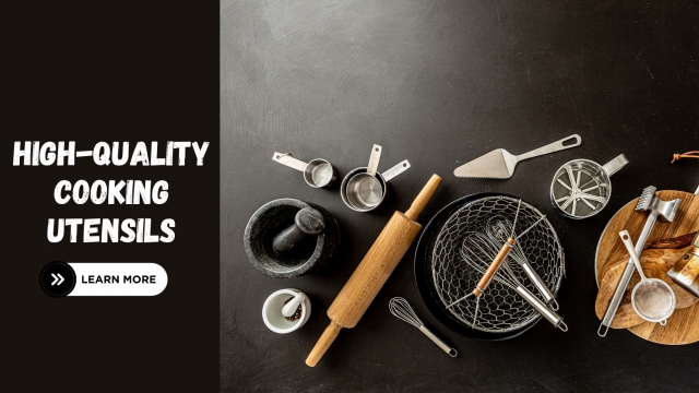 The Benefits of Investing in High-Quality Cooking Utensils