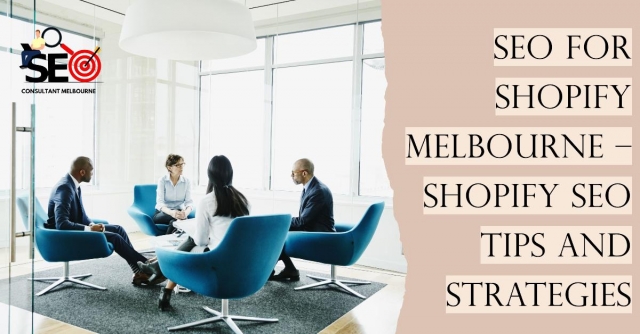 Shopify SEO in Melbourne: Boost Your Online Presence