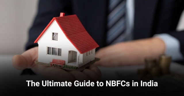 The Ultimate Guide to NBFCs in India