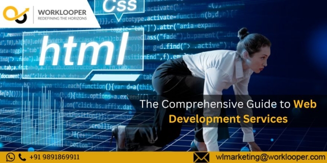 The Comprehensive Guide to Web Development Services