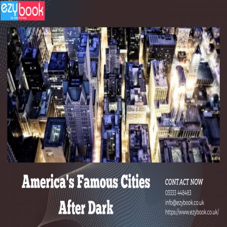 America's Famous Cities After Dark